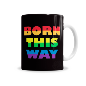 Tazas | LGBT Born This Way