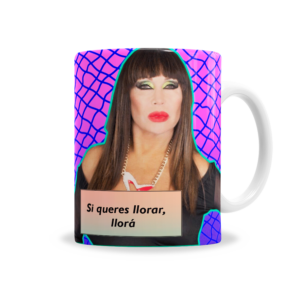 Tazas | Moria Casan Si Querés Llorar Llorá