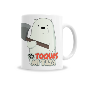 Tazas | Escandalosos No Toques Mi Taza