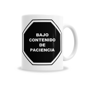 Tazas | Meme Ley Etiquetado Bajo Contenido De Paciencia