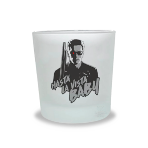 Vaso Whiskero | Terminator Hasta La Vista Baby