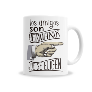 Tazas | Día Del Amigo Los Amigos Son Hermanos