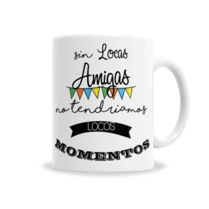 Tazas | Día Del Amigo Locas Amigas