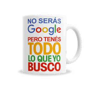 Tazas | San Valentín No Serás Google Pero