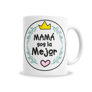 Tazas | Día De La Madre La Mejor Mamá Del Mundo Coronita