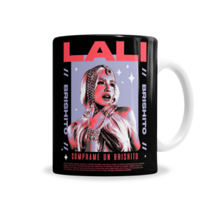 Tazas | Lali Espósito Comprame un Brishito