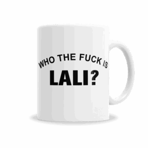 Tazas | Lali Espósito Who The Fuck is Lali?
