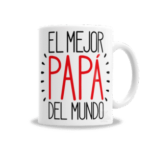 Tazas | Día Del Padre El Mejor Papá Del Mundo